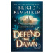 Defend the Dawn - Brigid Kemmerer - kniha z kategorie Fantasy