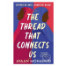 The Thread That Connects Us - Ayaan Mohamud - kniha z kategorie Beletrie pro děti