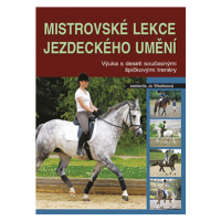 Kniha: Mistrovské lekce jezdeckého umění od Weeksová Jo