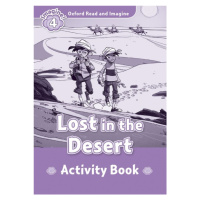 Oxford Read and Imagine 4 Lost in the Desert Activity Book Oxford University Press