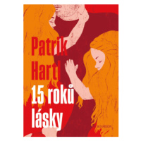 15 roků lásky (Defekt) - Patrik Hartl