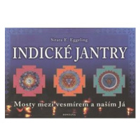 Indické jantry: Mosty mezi vesmírem a naším Já