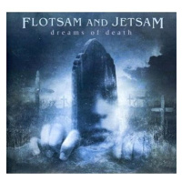 Flotsam And Jetsam: Dreams Death