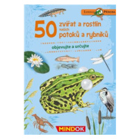 Expedice příroda: 50 zvířat a rostlin našich potoků a rybníků