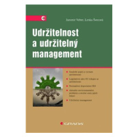 Udržitelnost a udržitelný management - Lenka Švecová, Jaromír Veber