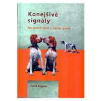 Konejšivé signály - Turid Rugaas