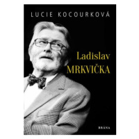 Ladislav Mrkvička - Lucie Kocourková