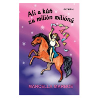 Ali a kůň za milión miliónů - Marcella Marboe
