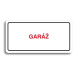 Accept Piktogram "GARÁŽ" (160 × 80 mm) (bílá tabulka - barevný tisk)