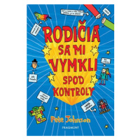 Rodičia sa mi vymkli spod kontroly | Nikalas Catlow, Kristína Horková, Pete Johnson