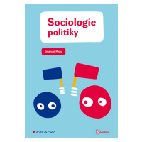 Kniha: Sociologie politiky od Pecka Emanuel