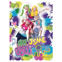 My jsme Lollipopz, 2.  vydání - Lollipopz