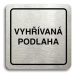 Accept Piktogram "vyhřívaná podlaha" (80 × 80 mm) (stříbrná tabulka - černý tisk)