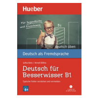 deutsch üben Deutsch für Besserwisser B1 mit MP3-CD Hueber Verlag