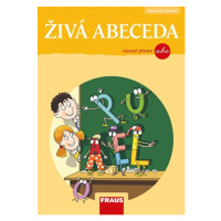 Živá abeceda pro vázané písmo – nová generace - Březinová Lenka, Fasnerová Martina, Havel Jiří, 