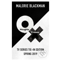 Noughts and Crosses - Malorie Blackman - kniha z kategorie Beletrie pro děti