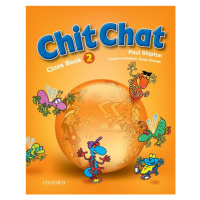 Chit Chat 2 Class Book Oxford University Press