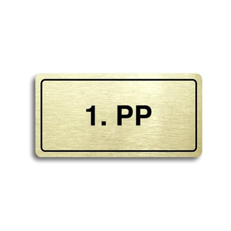Accept Piktogram "1. PP" (160 × 80 mm) (zlatá tabulka - černý tisk)