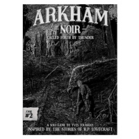 Arkham Noir: Case 2 - Called Forth By Thunder