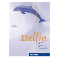 Delfin, einbändige Ausgabe, Lehrerhandbuch Hueber Verlag