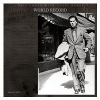 Young Neil, Crazy Horse: World Record (2xCD) - CD