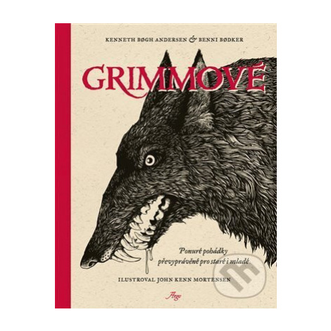 Grimmové (Ponuré pohádky převyprávěné pro staré i mladé),Grimmové (Ponuré pohádky převyprávěné p Argo