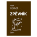 Zpěvník - Mirek Kemel