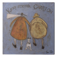 Obraz na plátně Sam Toft - Keep Strong Carry On, (30 x 30 cm)