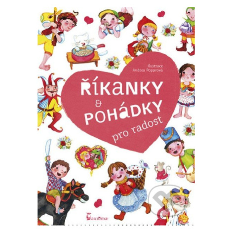 Říkanky a pohádky pro radost - Andrea Popprová - kniha z kategorie Hádanky a říkanky AXIÓMA