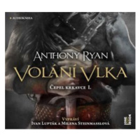 Volání vlka - Anthony Ryan - čte Ivan Lupták