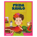 Frida Kahlo - Umělkyně, která malovala celou duší