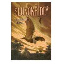 Slunokřídlý - Kenneth Oppel