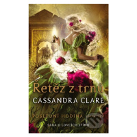 Řetěz z trnů - Cassandra Clare - kniha z kategorie Fantasy