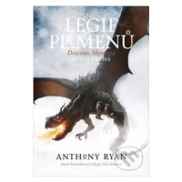 Legie plamenů (Draconis Memoria, kniha druhá) - Anthony Ryan - kniha z kategorie Sci-fi, fantasy