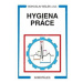 Hygiena práce - Málek Bohuslav