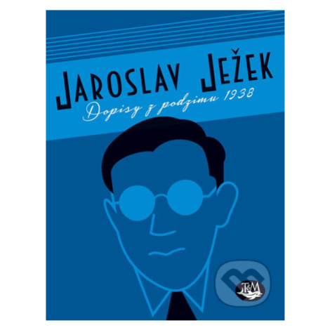Dopisy z podzimu 1938 - Jaroslav Ježek - kniha z kategorie Beletrie Toužimský & Moravec