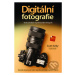 Digitální fotografie - Krok za krokem k profesionální fotografii - kniha z kategorie Škola fotog