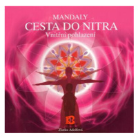 Mandaly - Cesta do nitra - Zlatka Adolfová