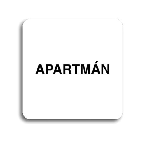 Accept Piktogram "apartmán" (80 × 80 mm) (bílá tabulka - černý tisk bez rámečku)