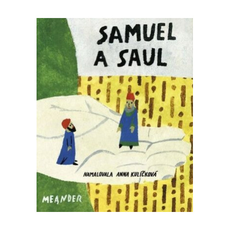 Samuel a Saul - Ivana Pecháčková Meander