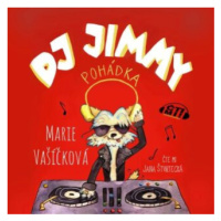 DJ Jimmy - Marie Vašíčková - audiokniha