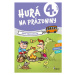 Hurá na prázdniny 4 - hravé procvičování - Petr Šulc