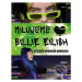 Milujeme Billie Eilish! (Její život - Její hudba - Její příběh) - kniha z kategorie Beletrie pro