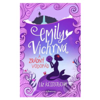 Emily Vichrná a zrádný vodopád - Liz Kessler - kniha z kategorie Beletrie pro děti