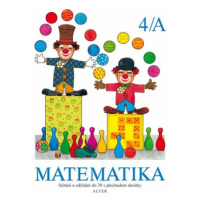 Matematika sešit 4/A pro 1. roč. ZŠ - Vlasta Landová, Hana Staudková