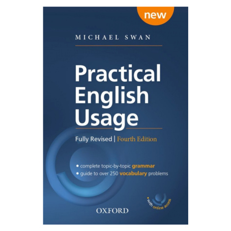 Practical English Usage 4th Edition with Online Access - Michael Swan´s guide to problems in Eng