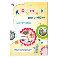 Koumák pro prvňáky Matematika - Svatava Kubeczková, Gabriela Jedličková, Ivana Tlusťáková