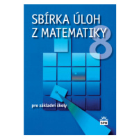 Sbírka úloh z matematiky 8 - Josef Trejbal