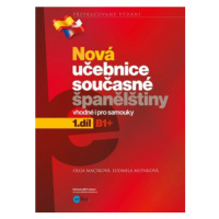 Nová učebnice současné španělštiny 1.díl - Ludmila Mlýnková, Olga Macíková