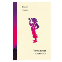 Tom Sawyer na cestách